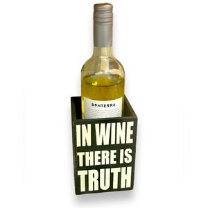 “In Wine There Is Truth” Wine Holder Box By Six Tree Designs